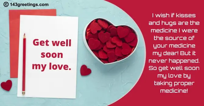 Romantic Get Well Soon Messages for Him